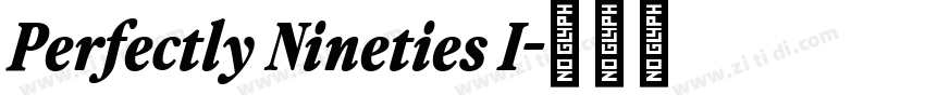 Perfectly Nineties I字体转换 Perfectly Nineties I字体转换